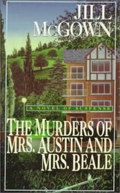 The Murders of Mrs. Austin and Mrs. Beale (Lloyd and Hill, Bk 4)
