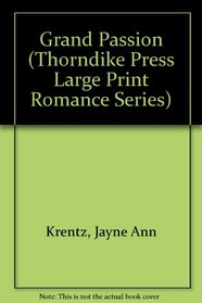 Grand Passion (Thorndike Large Print Romance Series)