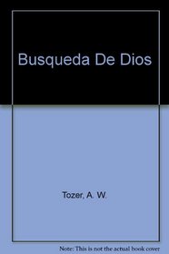 Busqueda De Dios (Spanish Edition)
