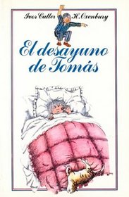 El Desayuno De Tomas/Meal One (Spanish Edition)
