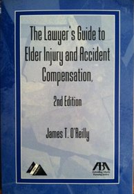 Lawyers Guide to Elder Injury & Accident Compensation