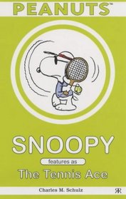 Snoopy Features as The Tennis Ace