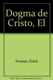 Dogma de Cristo, El (Spanish Edition)