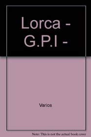 Lorca - G.P.I - (Spanish Edition)