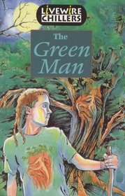 Green Man (Livewire Chillers)