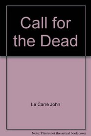 Call for the Dead