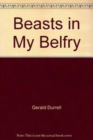 Beasts in My Belfry (Large Print)