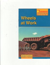 Wheels at work (Little blue readers)