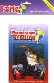 Precision Trolling: The Troller's Bible