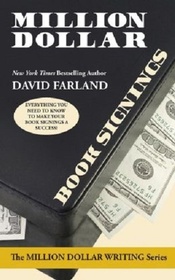 Million Dollar Book Signings (Million Dollar Writing Series)