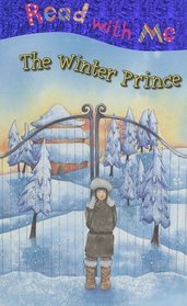 The Winter Prince (Read with Me)