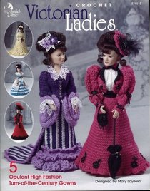 Victorian Ladies (Annie's Attic #874615 doll crochet pattern)