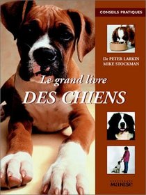 Le Grand Livre des chiens