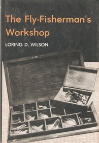 Fly Fisherman's Workshop