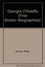 Georgia O'Keeffe: An Adventurous Spirit (First Books)