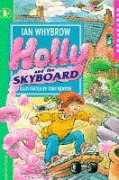 Holly and the Skyboard (Sprinters)