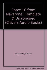 Force Ten from Navarone (Chivers Audio Books)