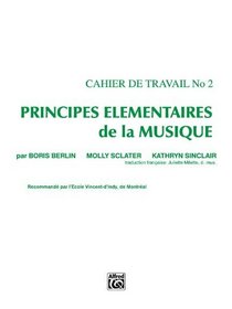 Principes Elementaires de la Musique (Keyboard Theory Workbooks) (Cahier de Travail)
