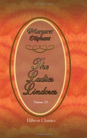 The Ladies Lindores: Volume 3