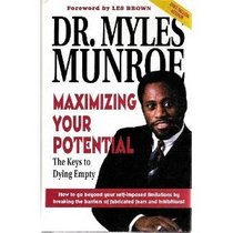 Maximizing Your Potential: The Keys to Dying Empty