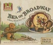 Bea on Broadway: A Story About New York (Fact & Fable: State Stories)