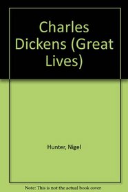 Charles Dickens (Great Lives)
