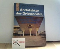 Architekten der Dritten Welt: [Bauen zwischen Tradition u. Neubeginn] (DuMont Dokumente) (German Edition)