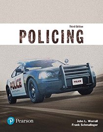 Policing (Justice Series) (3rd Edition) (The Justice Series)