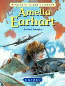 Amelia Earhart (What's Their Story?)