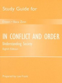 Study Guide for in Conflict and Order: Understanding Society