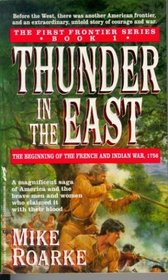 Thunder in the East (First Frontier, No 1)