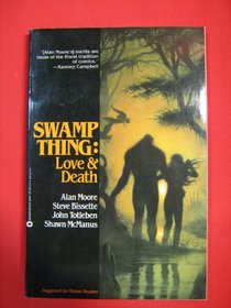 Swamp Thing: Love and Death
