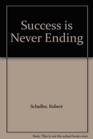 Success is Never Ending