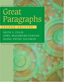 Great Paragraphs: An Introduction To Writing Paragraphs