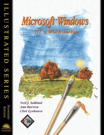 Microsoft Windows NT 4 Workstation - Illustrated Standard Edition