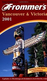 Frommer's Vancouver & Victoria, 2001