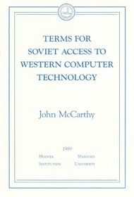 Terms for Soviet Access to Western Computer Technology (Essays in Public Policy ; No. 14)