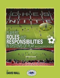 Players' Roles & Responsibilities in Systems of Play