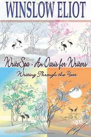 Writing Through the Year (The Four Seasons): WriteSpa - An Oasis for Writers