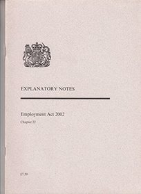 Employment Act 2002: Explanatory Notes (Public General Acts - Elizabeth II)