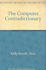The Computer Contradictionary