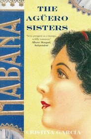 Aguero Sisters, the (Spanish Edition)