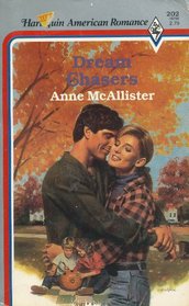 Dream Chasers (Harlequin American Romance, No 202)