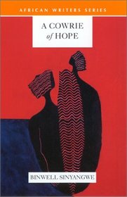 A Cowrie of Hope (African Writers Series)