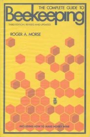 The Complete Guide to Beekeeping