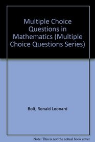 Multiple Choice Questions in Mathematics (Multiple Choice Questions Series)