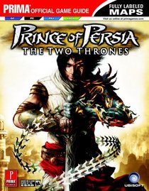 Prince of Persia: The Two Thrones (Prima Official Game Guide)