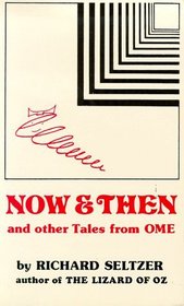 Now and Then and Other Tales from Ome