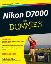 Nikon D7000 For Dummies (For Dummies (Computer/Tech))