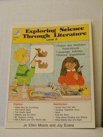 Exploring Science Through Literature/Level A (Helping Children Learn)